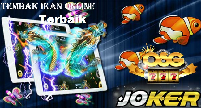 Tembak Ikan Online Terbaik